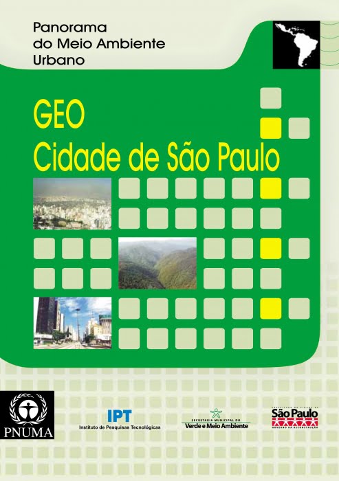GEO cidade de Sao Paulo: panorama do meio ambiente urbano 1 Capa do livro GEO Cidade de São Paulo: panorama do ambiente urbano