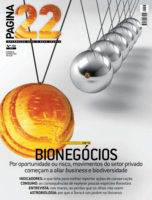 Biodiversidade da madeira 1 Revista é fruto do casamento entre o Centro de Estudos em Sustentabilidade da Escola de Administração de Empresas da Fundação Getulio Vargas e jornalistas independentes